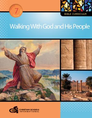 Walking With God and His People - Bible Textbook (Grade 7)