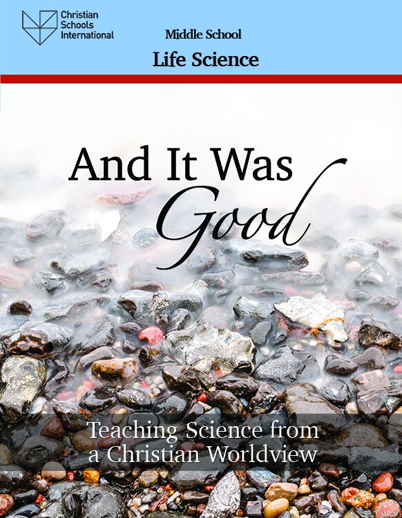 And It Was Good - Teacher Resource (Middle School) Life Science